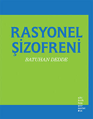 Rasyonel Şizofreni - Altıkırkbeş Yayınları
