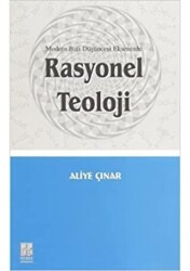 Rasyonel Teoloji; Modern Batı Düşüncesi Ekseninde - Düşünce Kitabevi Yayınları