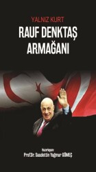 Rauf Denktaş Armağanı - Berikan Yayınevi