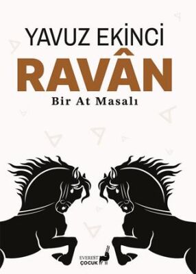 Ravan Bir At Masalı - 1