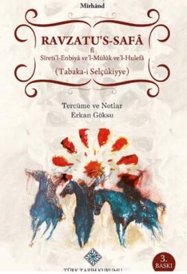 Ravzatu`s-Safa fi Sireti`l-Enbiya ve`Müluk ve`l-Hulefa - 1