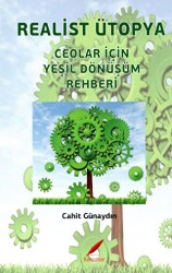 Realist Ütopya - Ceolar İçin Yeşil Dönüşüm Rehberi - Kırmızılar