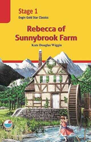 Rebecca of Sunnybrook Farm - Stage 1 - Engin Yayınevi
