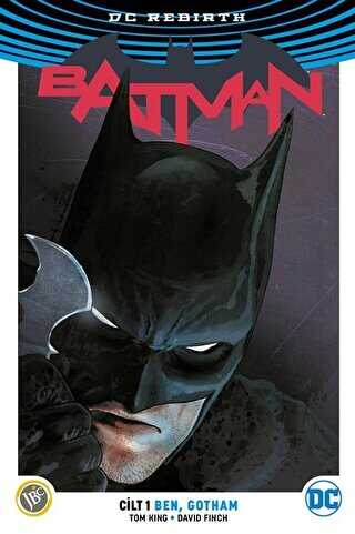 Batman Cilt 1: Ben, Gotham DC Rebirth 