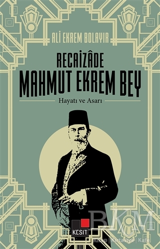 Recaizade Mahmut Ekrem Bey Hayatı ve Asarı