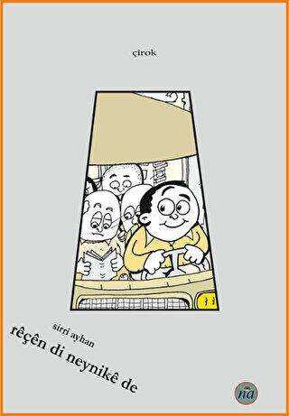 Reçen Di Neynike De - Na Yayınları