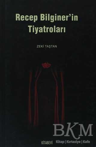 Recep Bilginer’in Tiyatroları - Kitabevi Yayınları