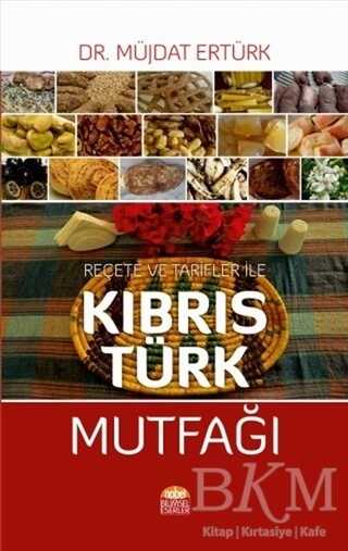 Reçete ve Tarfiler ile Kıbrıs Türk Mutfağı