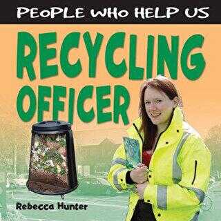 Recycling Officer - People Who Help Us - Cherrytree Books