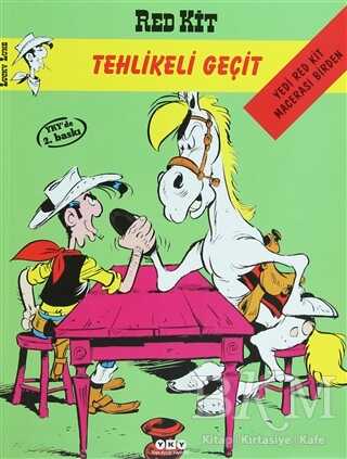 Red Kit Sayı: 33 - Tehlikeli Geçit - Yapı Kredi Yayınları