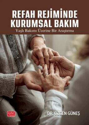 Refah Rejiminde Kurumsal Bakım - 1