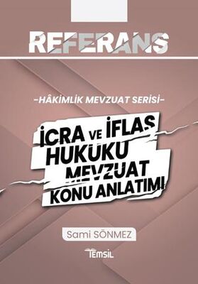 Referans İcra ve İflas Hukuku Mevzuat Konu Anlatımı - 1