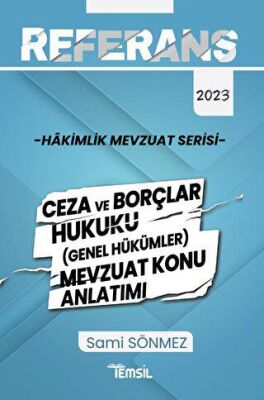 Temsil Kitap Referans Mevzuat Serisi Hakimlik Ceza ve Borçlar Hukuku Genel Hükümler Mevzuat Konu Anlatımı - 2