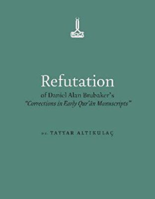Refutation of Daniel Alan Brubaker`s - 1
