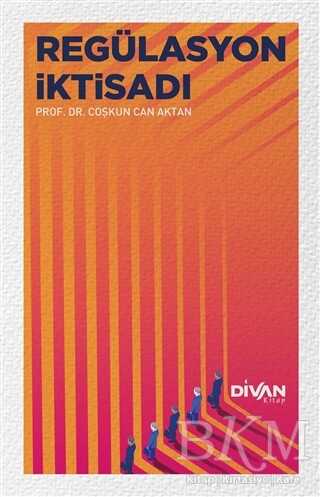 Regülasyon İktisadı - Divan Kitap