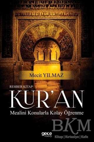 Rehber Kitap Kur`an Mealini Konularla Kolay Öğrenme - Gece Kitaplığı
