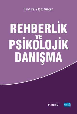 Rehberlik ve Psikolojik Danışma - Nobel Akademik Yayıncılık