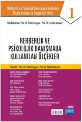 Rehberlik ve Psikolojik Danışmada Kullanılan Ölçme Araçları ve Programlar Dizisi - Nobel Akademik Yayıncılık