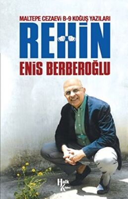Rehin - Maltepe Cezaevi B-9 Koğuş Yazıları kapağı