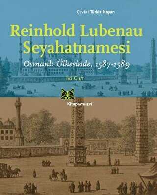 Reinhold Lubenau Seyahatnamesi 2 Cilt Takım - Kitap Yayınevi