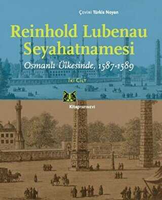 Reinhold Lubenau Seyahatnamesi 2 Cilt Takım