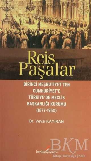 Reis Paşalar - Berikan Yayınevi