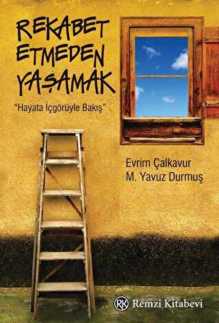 Rekabet Etmeden Yaşamak - Remzi Kitabevi