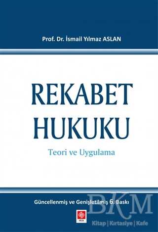 Rekabet Hukuku - Ekin Basım Yayın