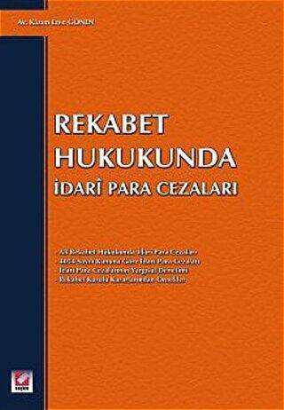 Rekabet Hukukunda İdari Para Cezaları - Seçkin Yayıncılık