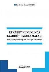 Rekabet Hukukunda Taahhüt Uygulamaları - Platon Hukuk