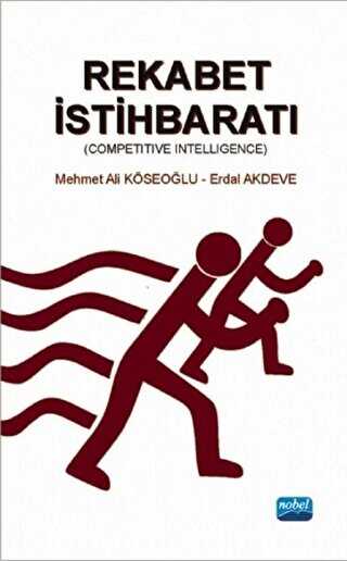 Rekabet İstihbaratı - Nobel Akademik Yayıncılık