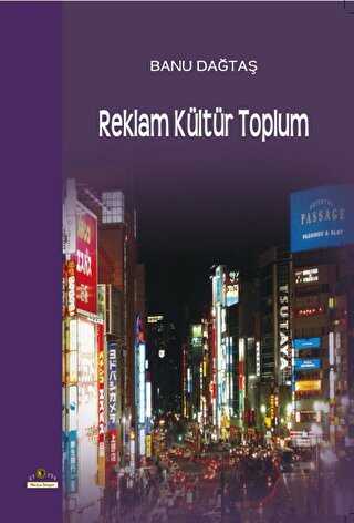 Reklam Kültür Toplum - Ütopya Yayınevi