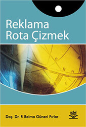 Reklama Rota Çizmek - Nobel Akademik Yayıncılık