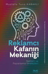 Reklamcı Kafanın Mekaniği - Kitabe Yayınları