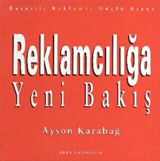 Reklamcılığa Yeni Bakış - 1
