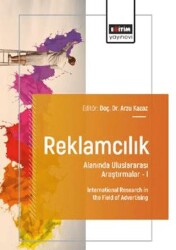 Reklamcılık Alanında Uluslararası Araştırmalar – I - Eğitim Yayınevi - Bilimsel Eserler