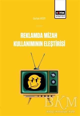 Reklamlarda Mizah Kullanımının Eleştirisi - 1