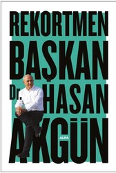 Rekortmen Başkan - Alfa Yayınları