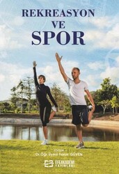 Rekreasyon ve Spor - Efe Akademi Yayınları