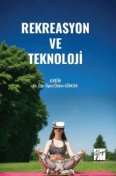 Rekreasyon ve Teknoloji - Gazi Kitabevi