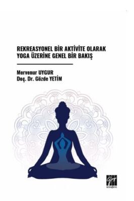 Rekreasyonel Bir Aktivite Olarak Yoga Üzerine Genel Bir Bakış - 1