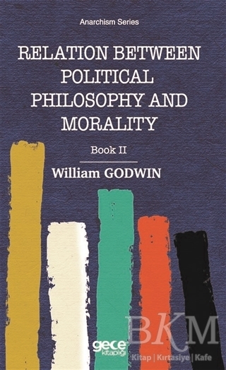 Relation Between Political Philosophy and Morality - Gece Kitaplığı