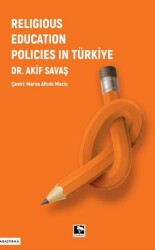 Religious Education Policies in Türkiye - Çınaraltı Yayınları