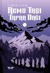 Rems Taşı - Tapaa Dağı - Perseus