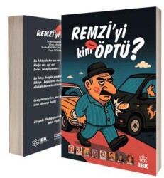 Remzi’yi Kim Öptü? - İBK - İz Bırakan Kalemler