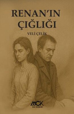 Renan’ın Çığlığı - 1