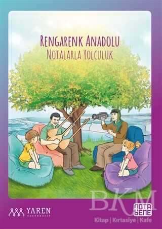 Rengarenk Anadolu Notalarla Yolculuk - 1