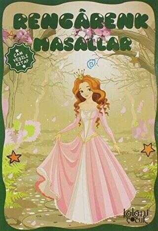 Rengarenk Masallar - Çam Yeşili Kitap - Koloni Çocuk