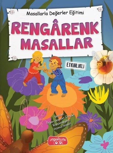 Rengarenk Masallar - Masallarla Değerler Eğitimi - Yediveren Çocuk