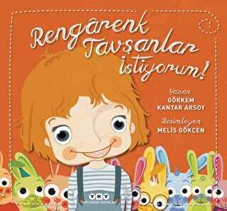 Rengarenk Tavşanlar İstiyorum! - Yapı Kredi Yayınları